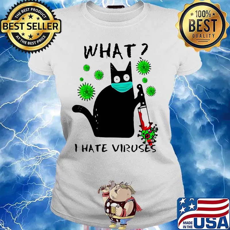 Black cat mask what i hate viruses s Ladies tee