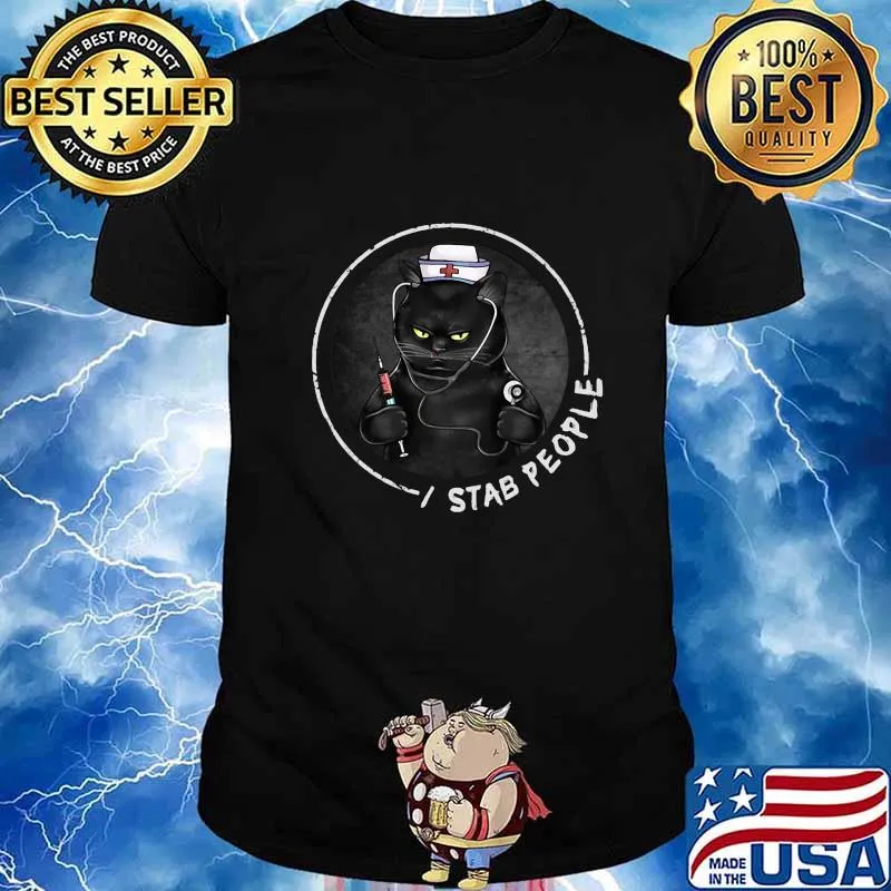 Black cat nurse i stab people shirt