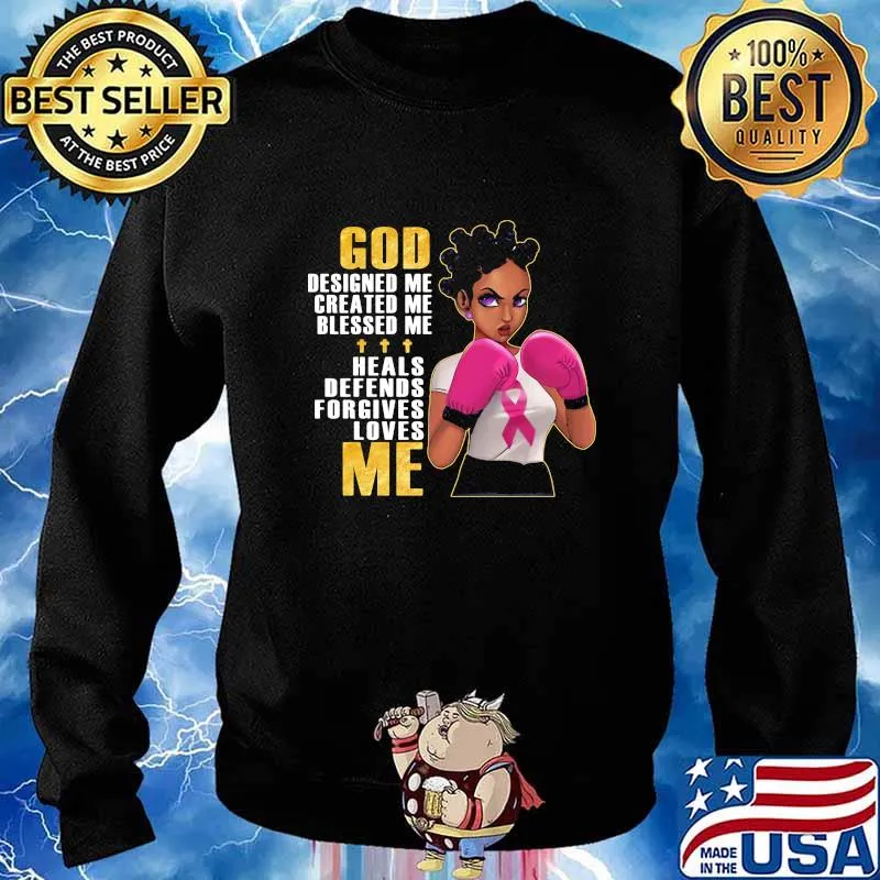 Black Girl Boxing God designed me created me blessed me heals defends forgives loves me Breast Cancer Awareness s Sweater