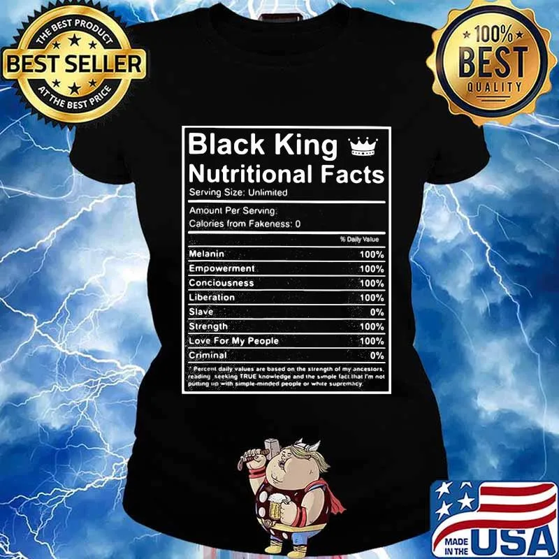 Black king nutritional facts s Ladies tee