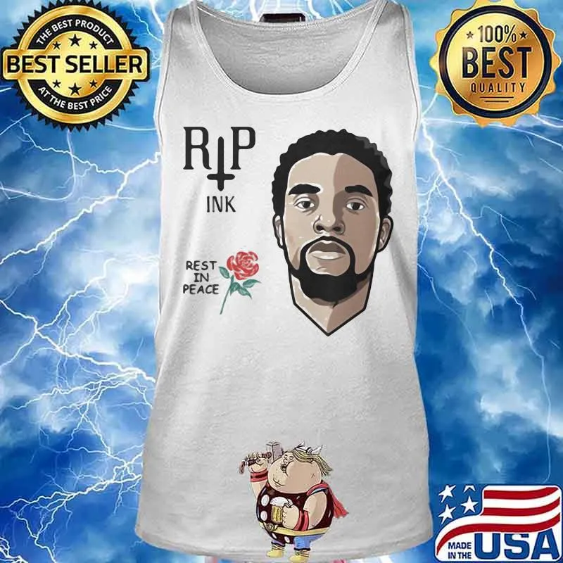 Black panther chadwick rip ink rest in peace rose s Tank top