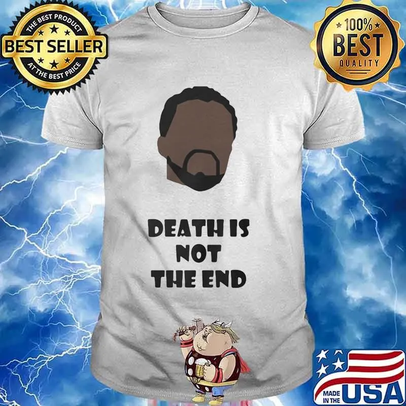 Black panther rip chadwick actor death is not the end shirt