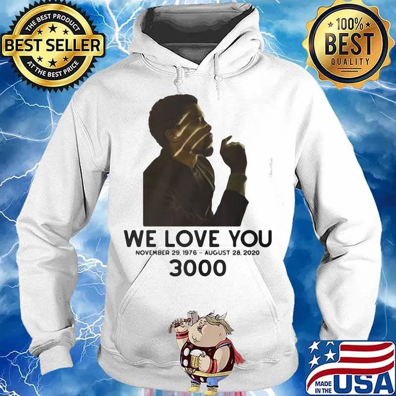 Black panther rip chadwick actor we love you 3000 november 29 1976 august 28 2020 s Hoodie