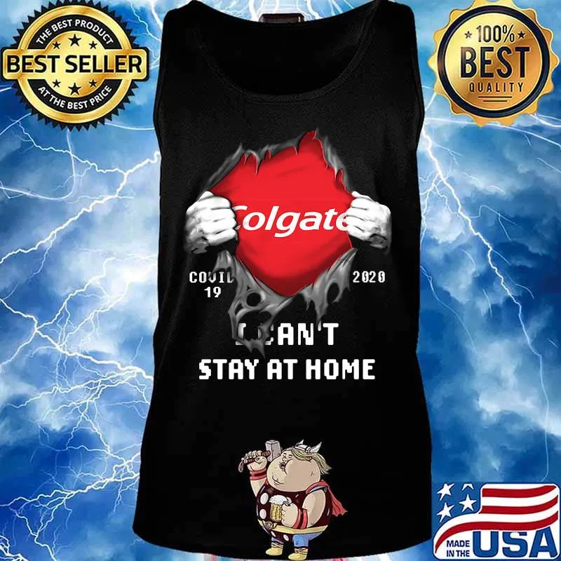 Blood insides colgate covid-19 2020 i can't stay at home s Tank top