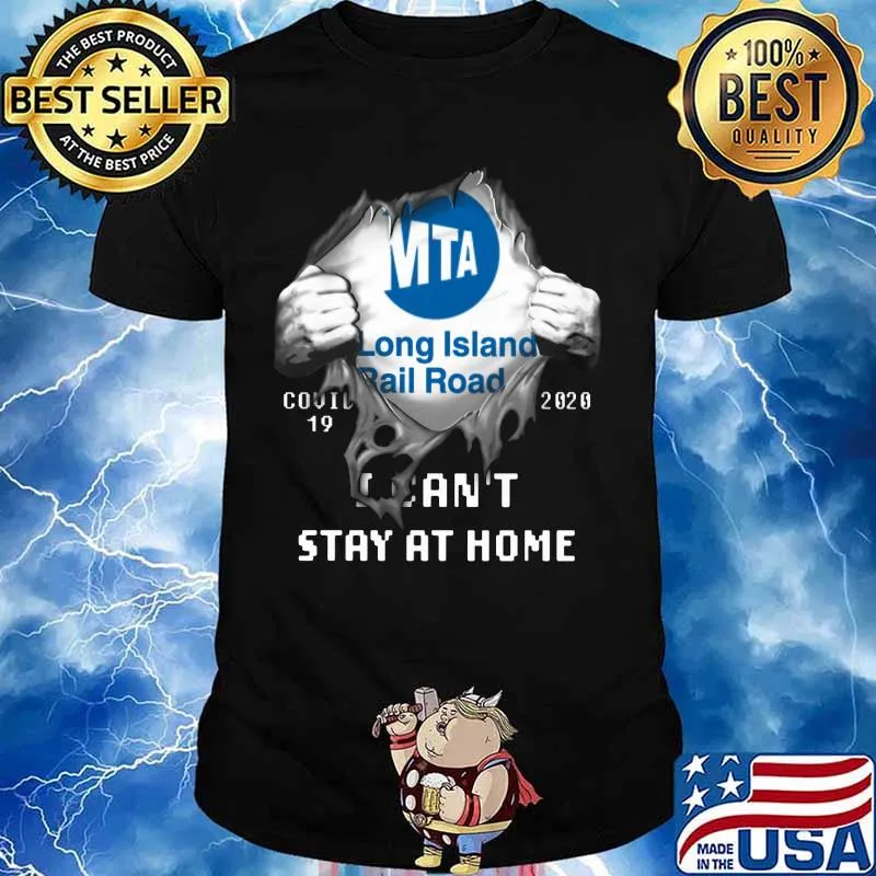 Blood insides long island rail road covid-19 2020 i can't stay at home shirt