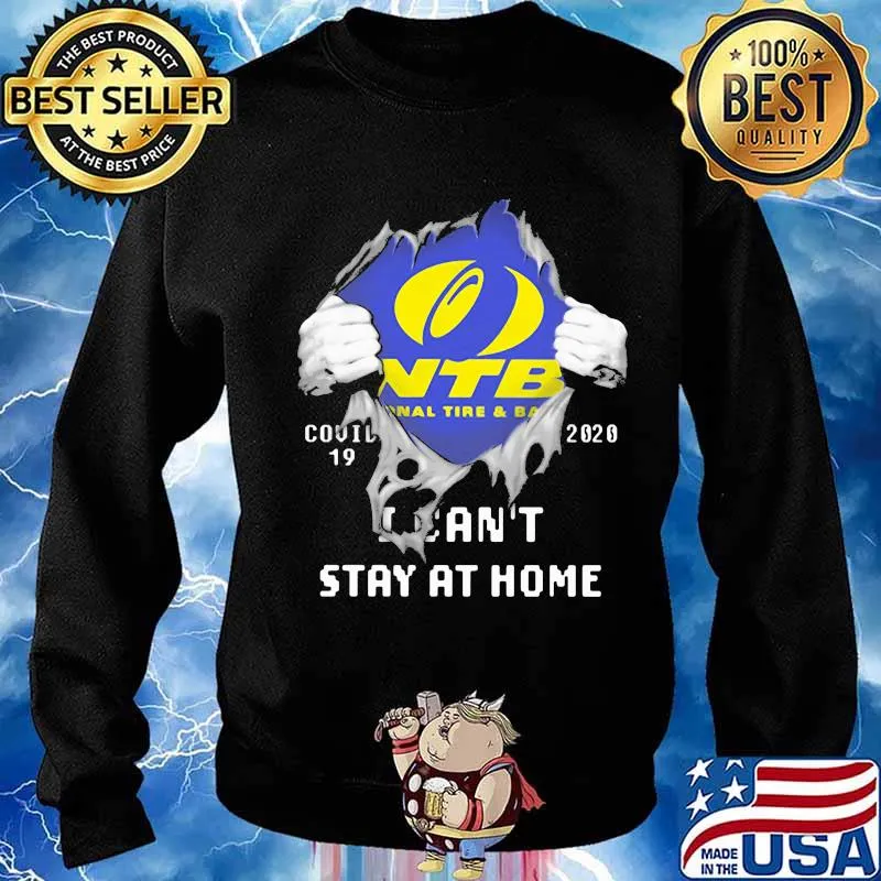 Blood insides ntb national tire and ball covid-19 2020 i can't stay at home s Sweater