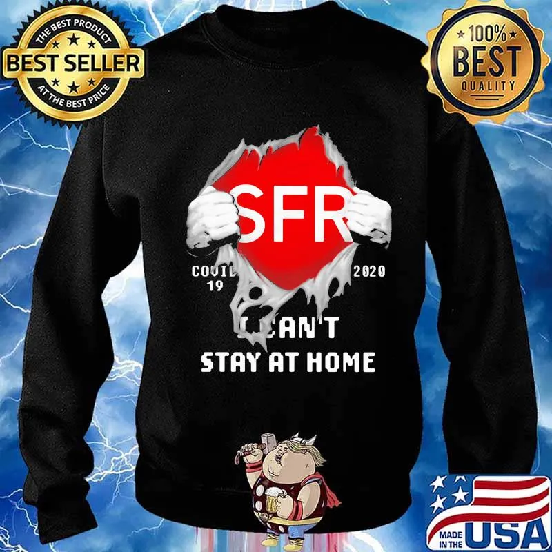 Blood insides sfr covid-19 2020 i can't stay at home s Sweater