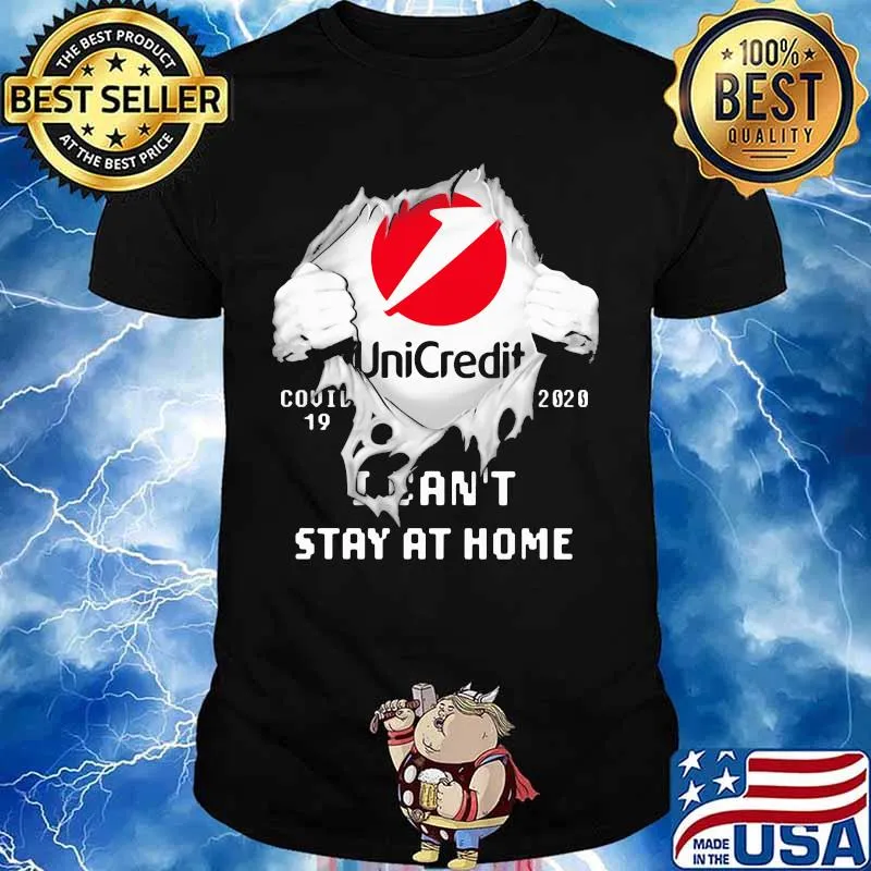 Blood insides unicredit covid-19 2020 i can't stay at home shirt