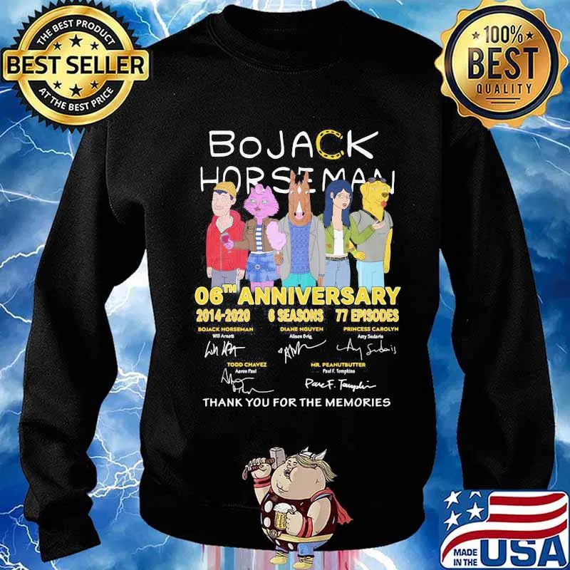 Bojack horseman 06th anniversary 2014 2020 6 seasons 77 episodes thank you for the memories signatures s Sweater