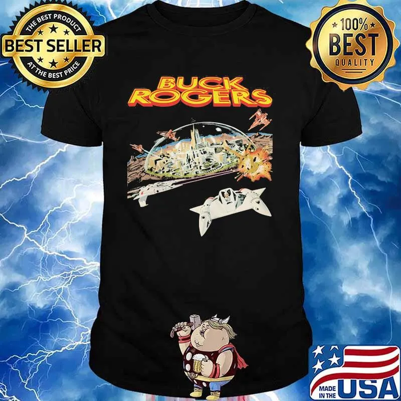 Buck rogers in the 25th in 1979 shirt