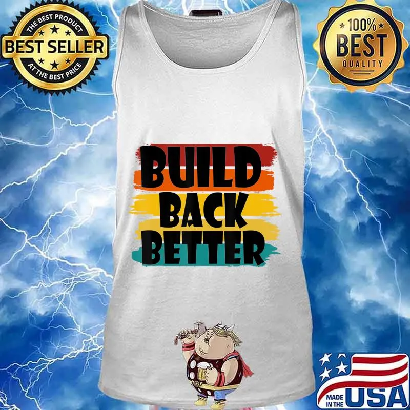 Build Back Better America Our Country - Bidden Harris 2020 T-Shirt Tank top