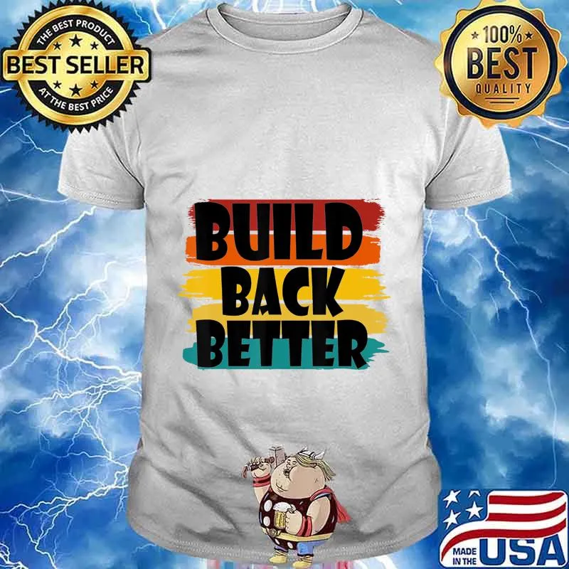 Build Back Better America Our Country - Bidden Harris 2020 T-Shirt
