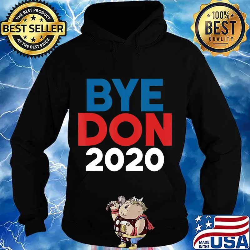 Byedon 2020 donald trump s Hoodie