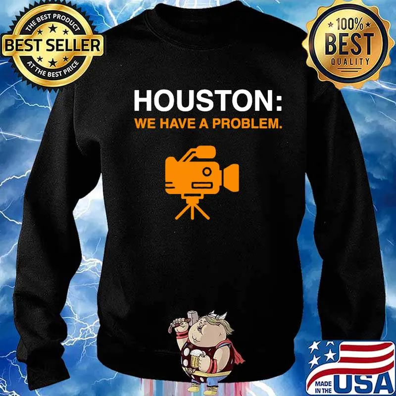 Camera houston we have a problem s Sweater