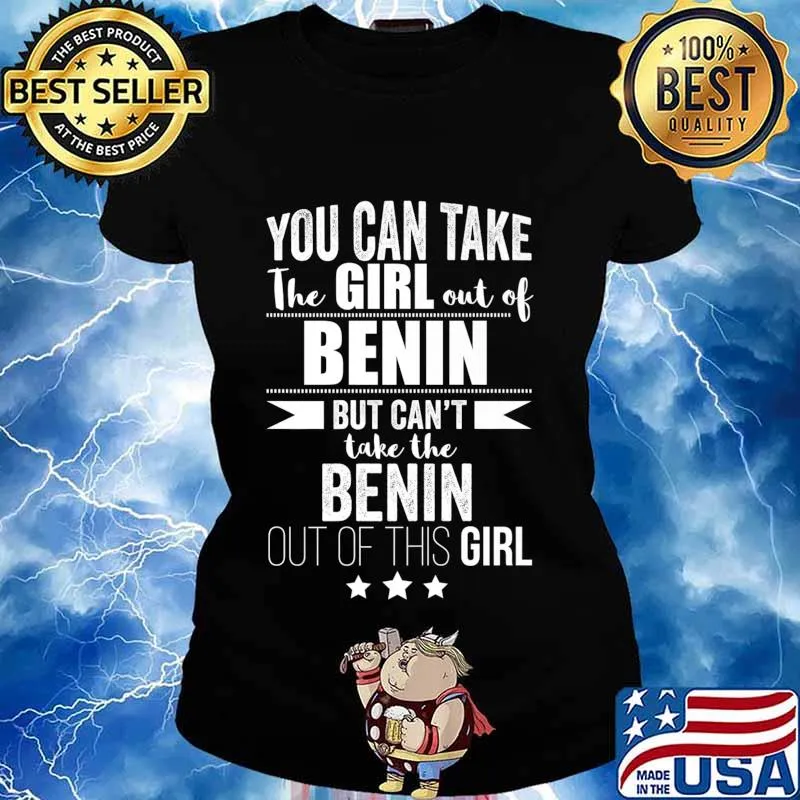 Can take the Girl out of Benin African Pride Proud Beninese Premium T-Shirt Ladies tee