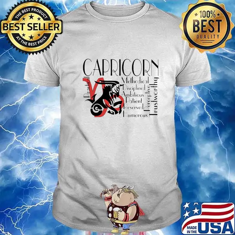 CAPRICORN PRACTICAL METHODICAL DISCIPLINED AMBITIOUS PATIENT RESERVED HUMEROUS PERCEPTIVE TRUSTWORTHY SHIRT