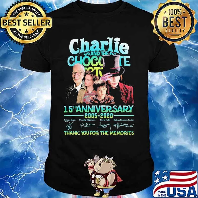 Charlie and the chocolate factory 15th anniversary 2005 2020 thank you for the memories signatures shirt