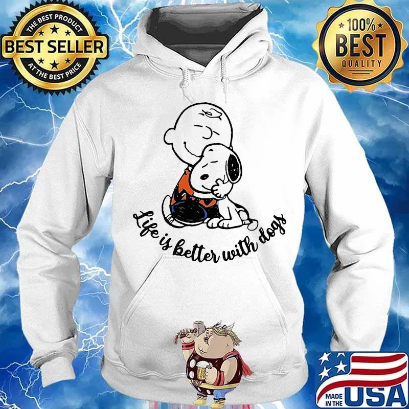 Charlie brown and snoopy life is better with dogs s Hoodie