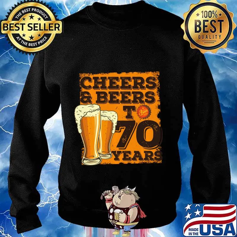 Cheers and Beers to 70 Years - 70th Birthday Gift Long Sleeve T-Shirt Sweater