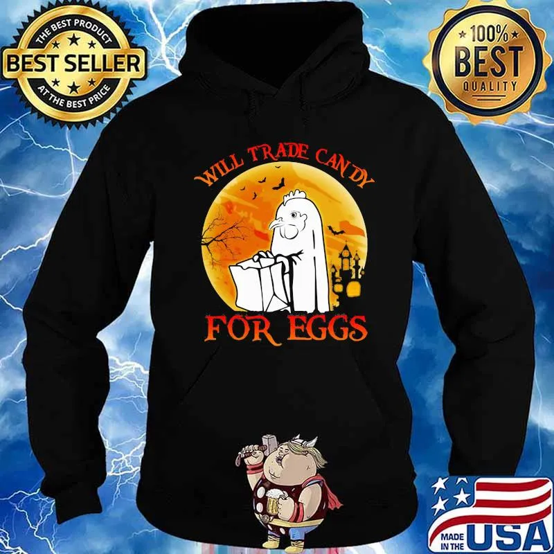 Chicken Will trade candy for eggs Halloween sunset s Hoodie