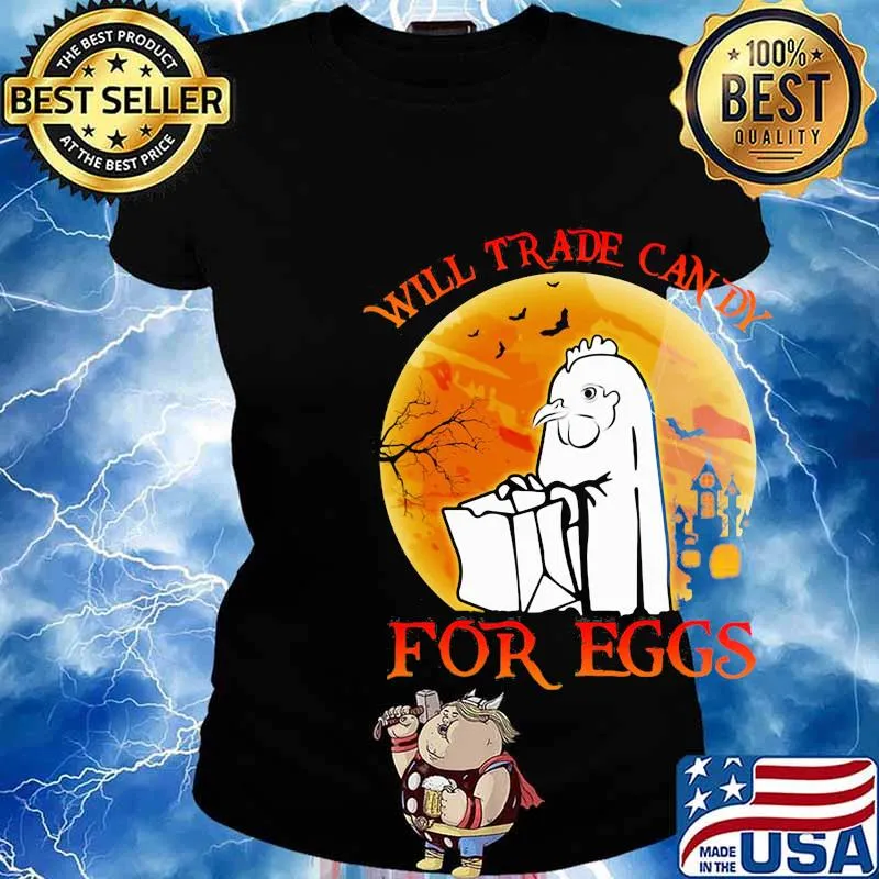 Chicken Will trade candy for eggs Halloween sunset s Ladies tee