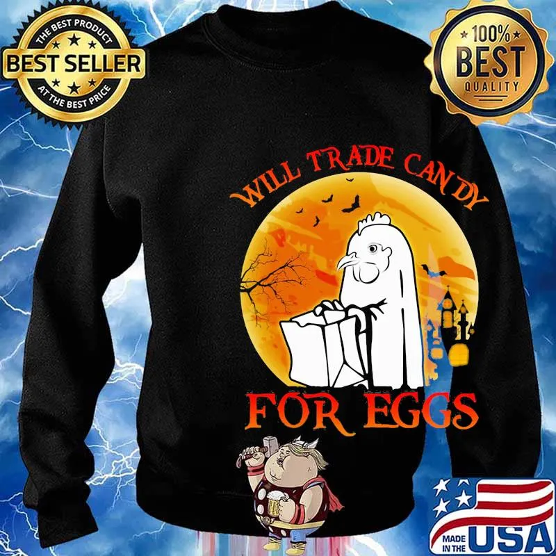 Chicken Will trade candy for eggs Halloween sunset s Sweater