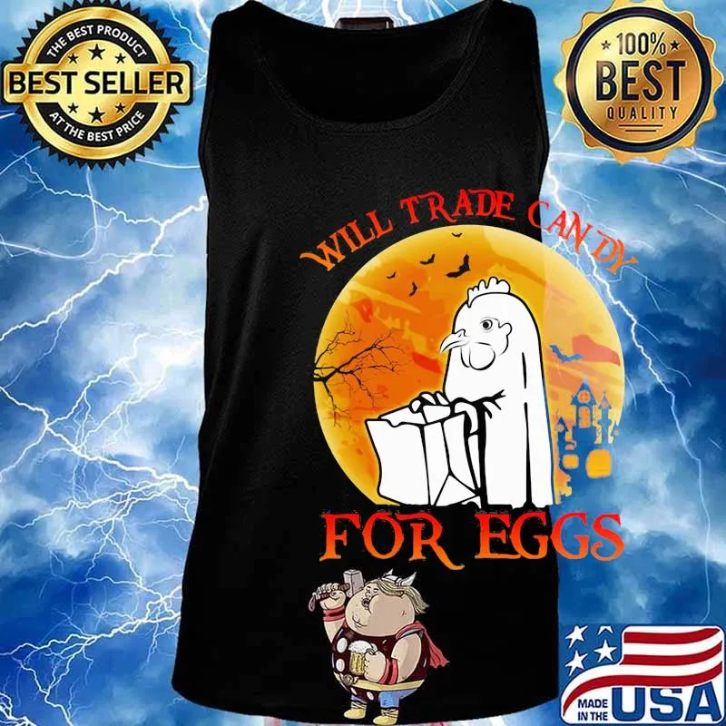 Chicken Will trade candy for eggs Halloween sunset s Tank top