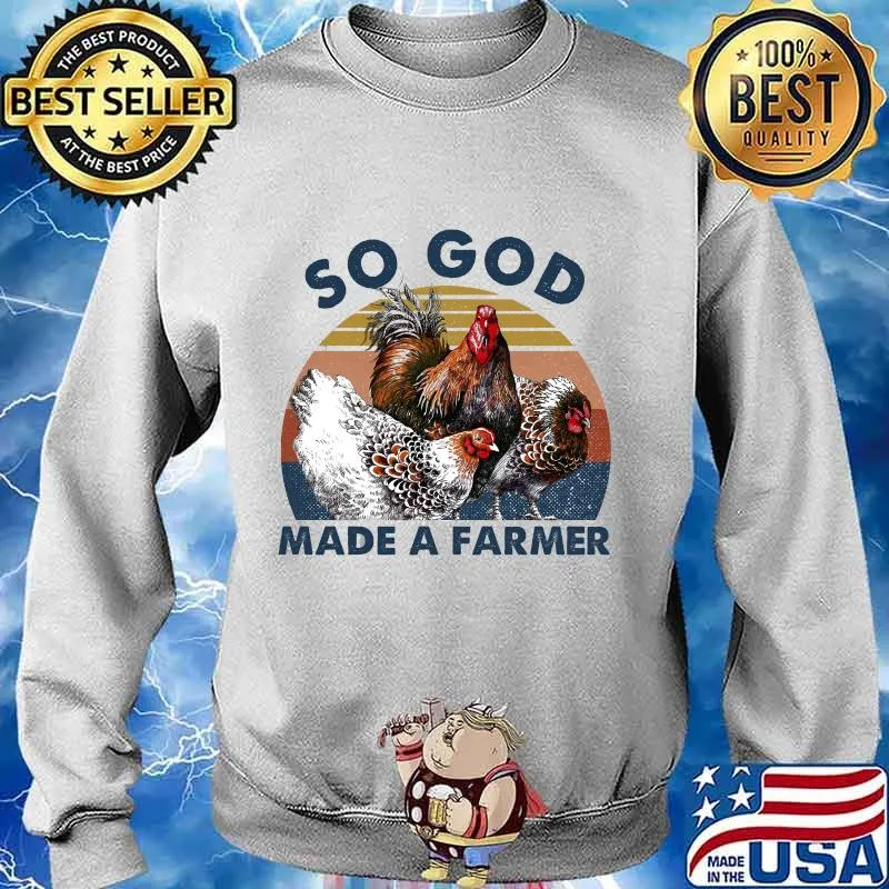 Chickens So God Made A farmer vintage retro s Sweater
