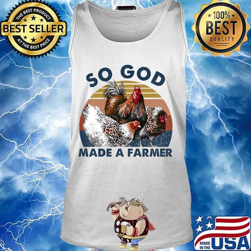 Chickens So God Made A farmer vintage retro s Tank top