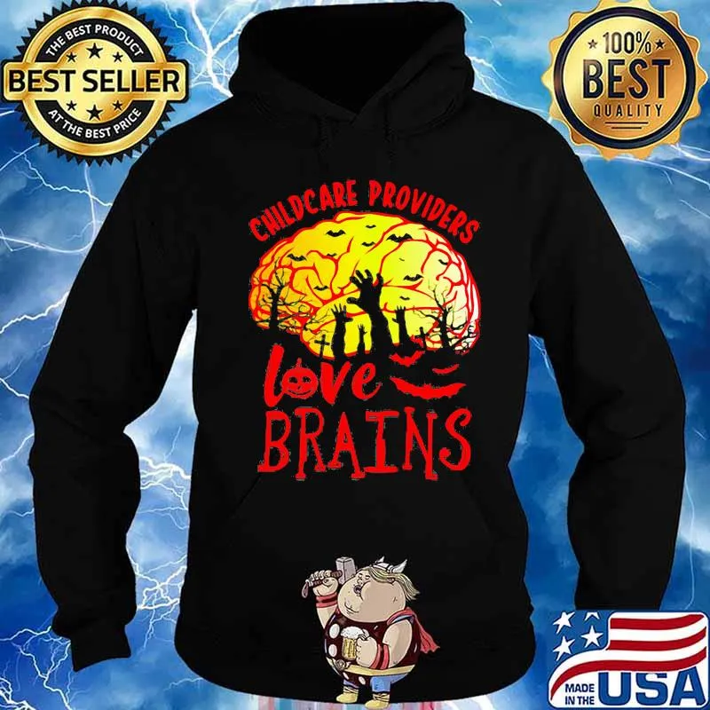 CHILDCARE PROVIDERS LOVE BRAINS HALLOWEEN SHIRT Hoodie
