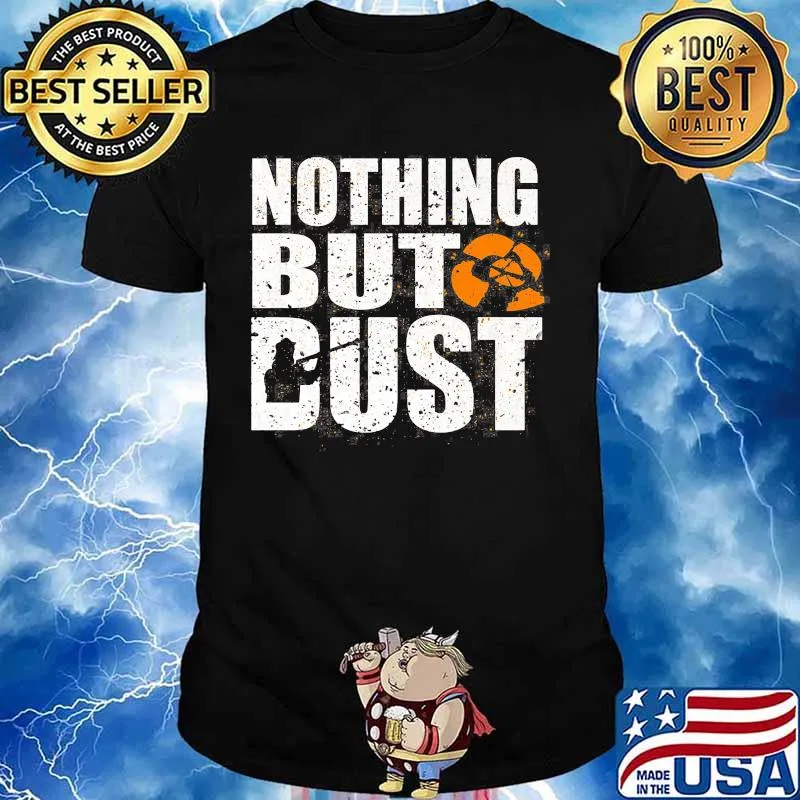 Clay Target Shooting Nothing But Dust shirt