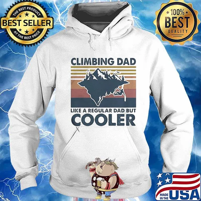 Climbing dad like a regular dad but cooler vintage retro s Hoodie
