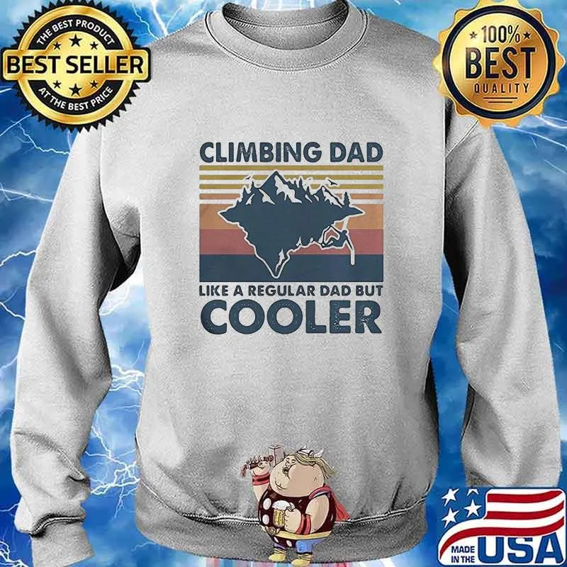 Climbing dad like a regular dad but cooler vintage retro white s Sweater