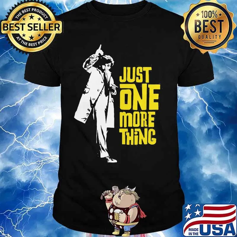 Columbo just one more thing shirt