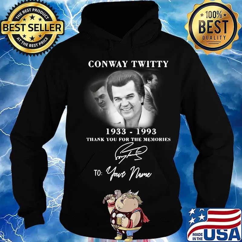 Conway twitty 1933 1993 thank you for the memories to your name signature s Hoodie