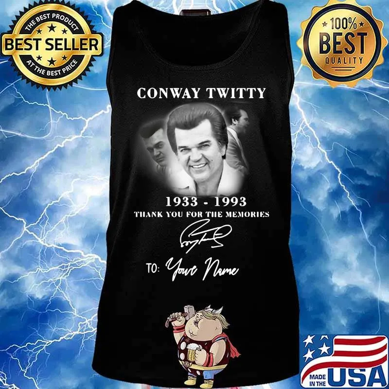 Conway twitty 1933 1993 thank you for the memories to your name signature s Tank top