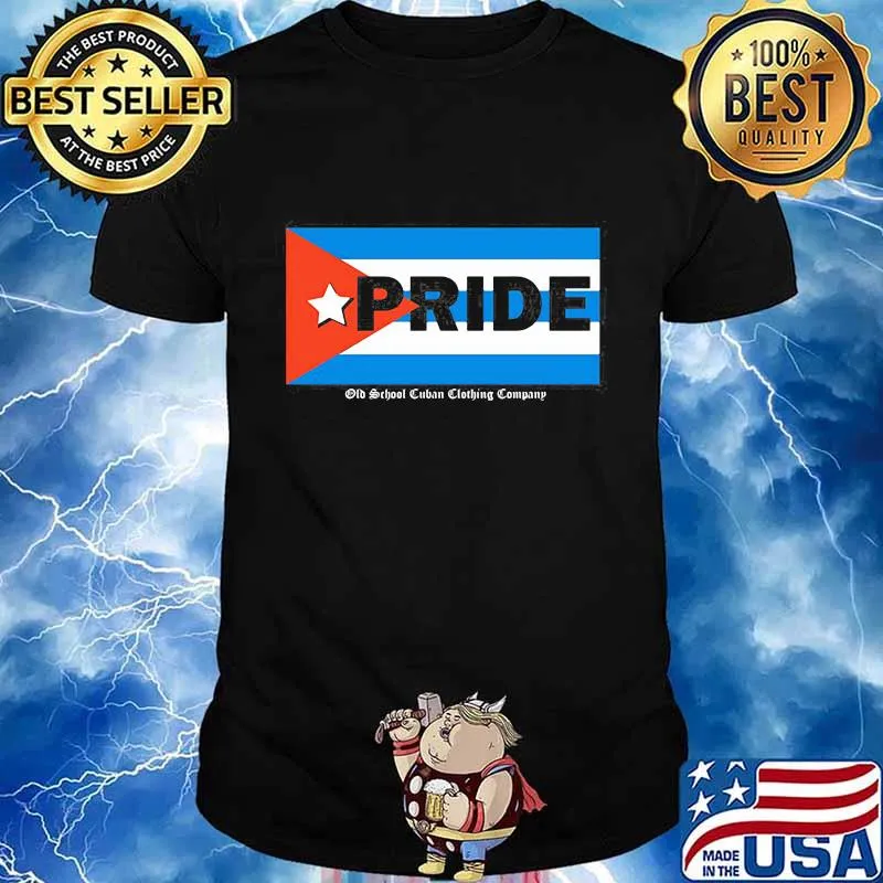 Cuba Pride Flag Old School Cuban Clothing Company Shirt