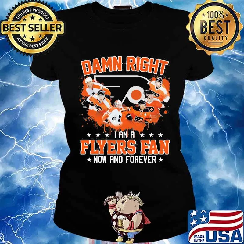 Damn right i am a philadelphia flyers fan now and forever stars s Ladies tee