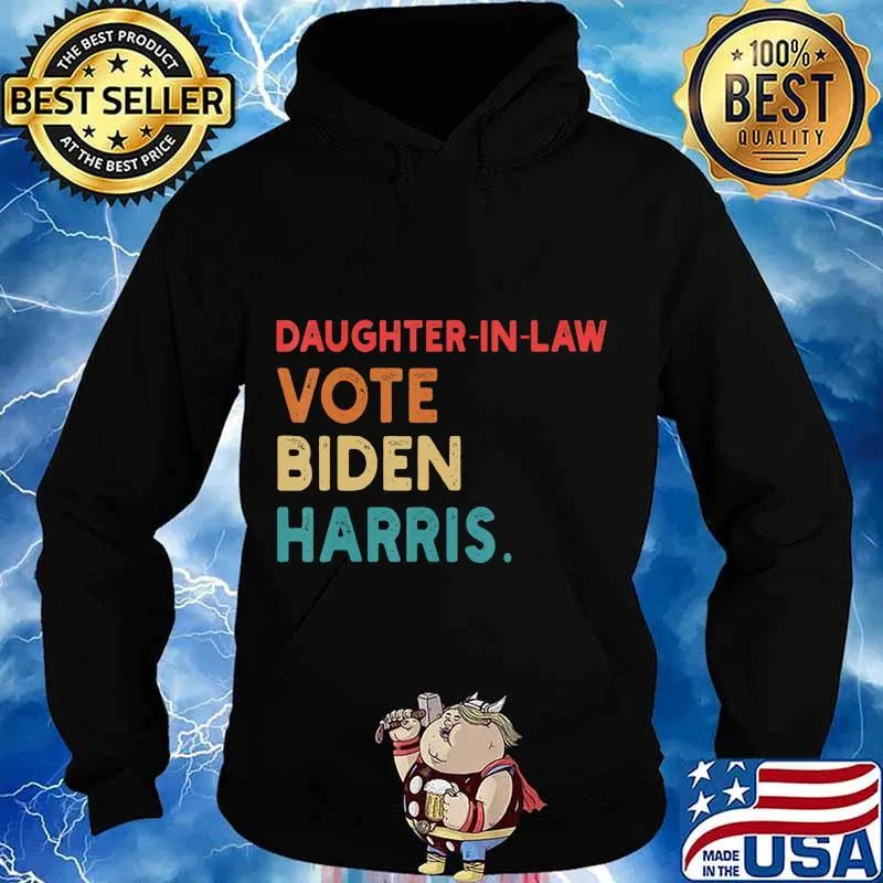 Daughter-in-law Vote Biden Harris Retro Gift T-Shirt Hoodie