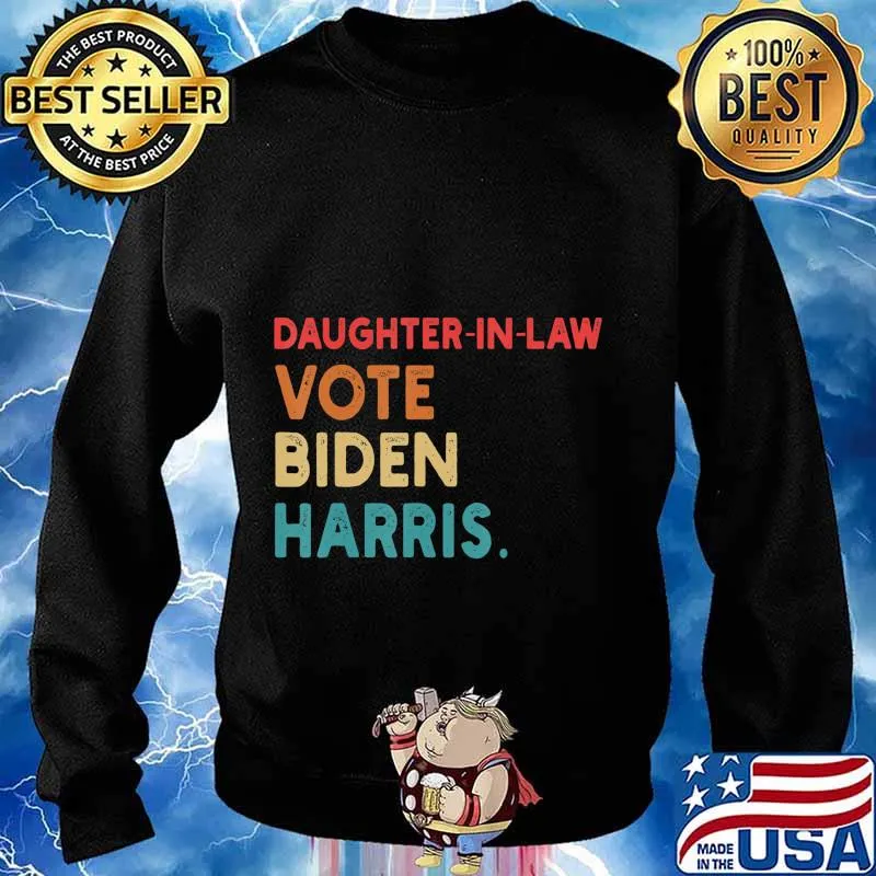 Daughter-in-law Vote Biden Harris Retro Gift T-Shirt Sweater