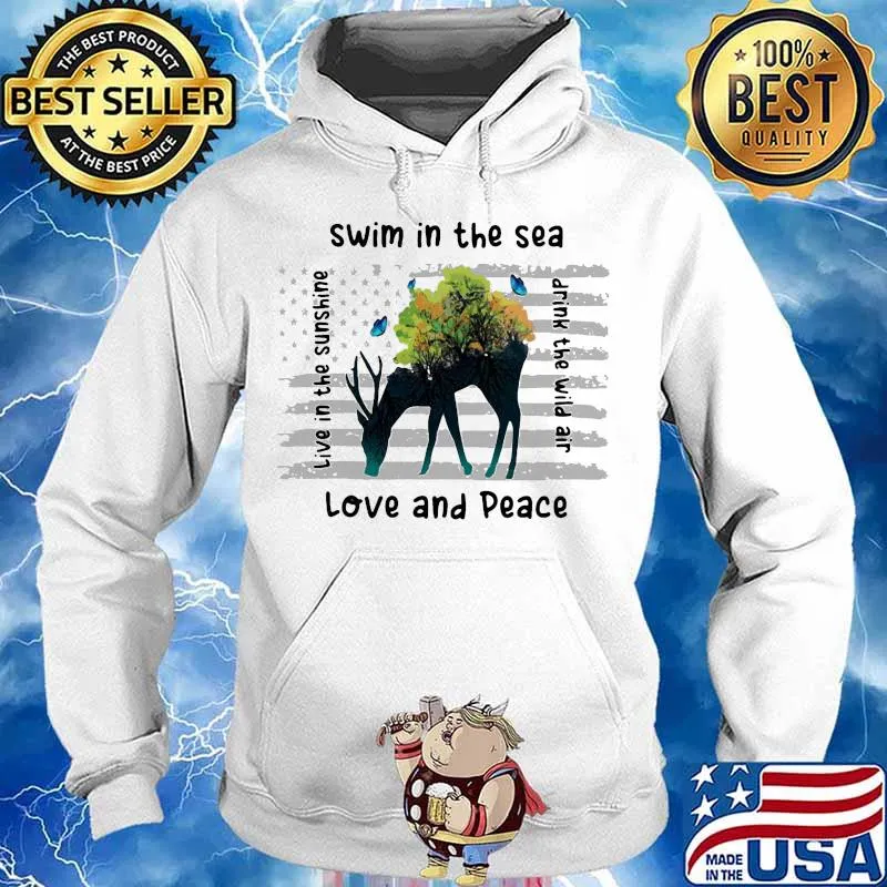 Deer swim in the sea love and peace live in the sunshine drink the wind air s Hoodie