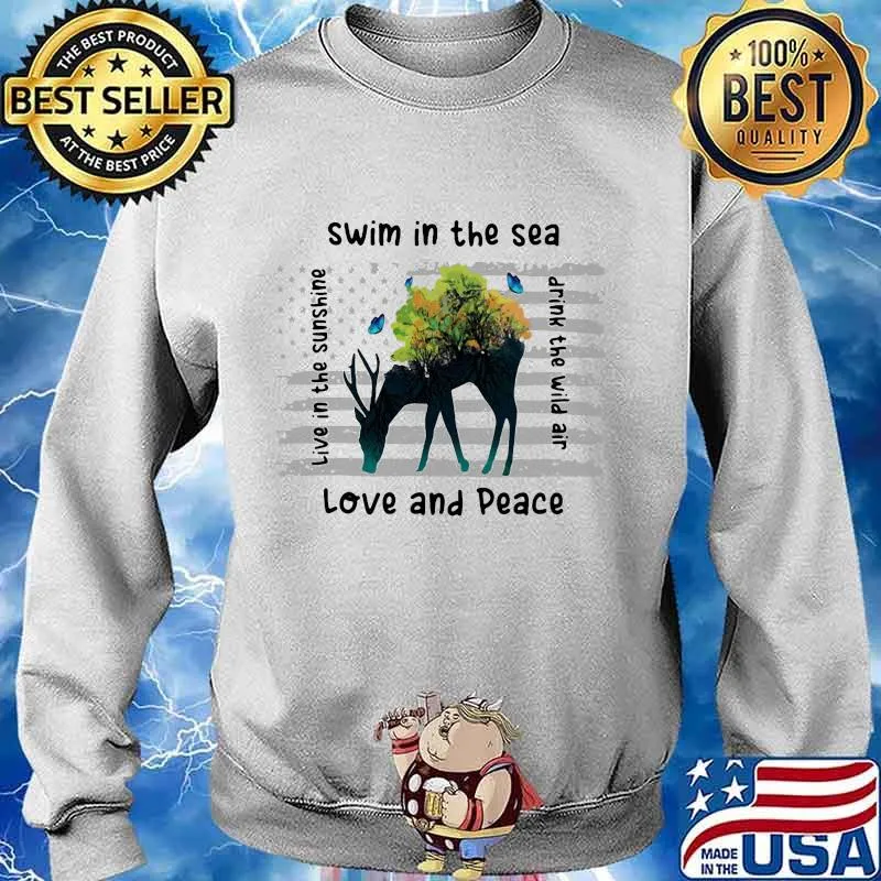 Deer swim in the sea love and peace live in the sunshine drink the wind air s Sweater