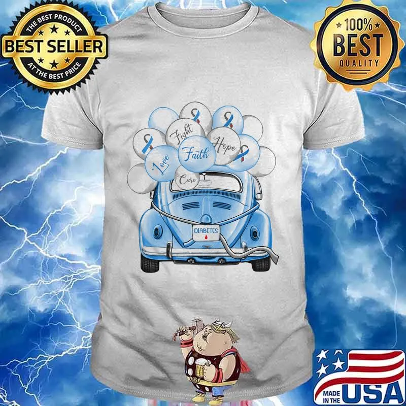 DIABETES FIGHT FAITH HOPE LOVE CURE CAR BALLOONS SHIRT