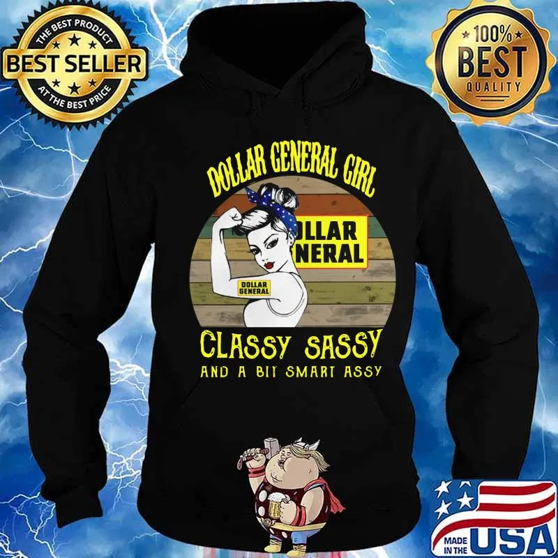 Dollar general girl classy sassy and a bit smart assy vintage retro s Hoodie
