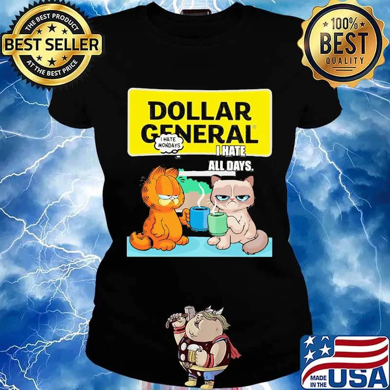 Dollar general i hate mondays i hate all days garfield and meme cat s Ladies tee