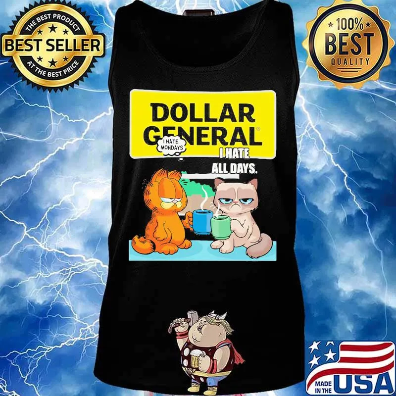 Dollar general i hate mondays i hate all days garfield and meme cat s Tank top