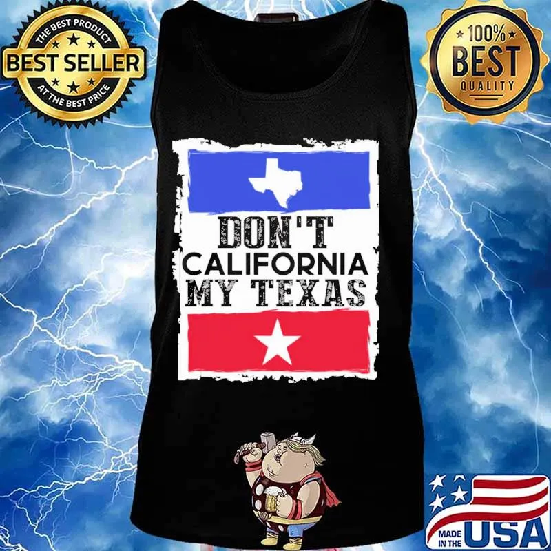 Don't california my texas map star s Tank top