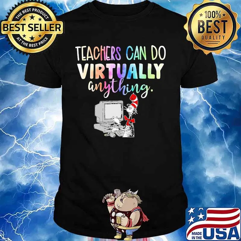 Dr seuss teachers can do virtually anything shirt