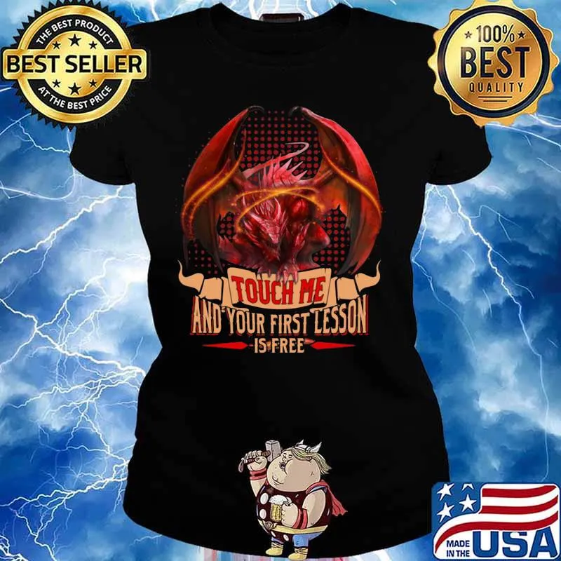 Dragon touch me and your first lesson is free s Ladies tee