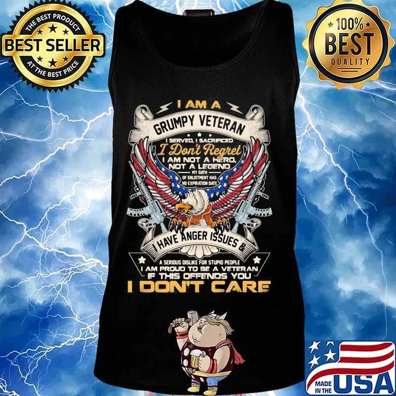 Eagles i am a grumpy veteran i served i sacrificed i don't regret i am not a hero not a legend american flag independence day s Tank top